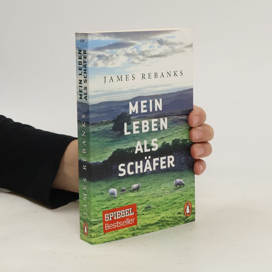 James Rebanks Mein Leben als Schäfer