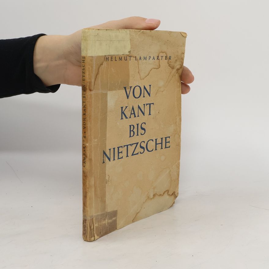 Helmut Lamparter Von Kant bis Nietzsche