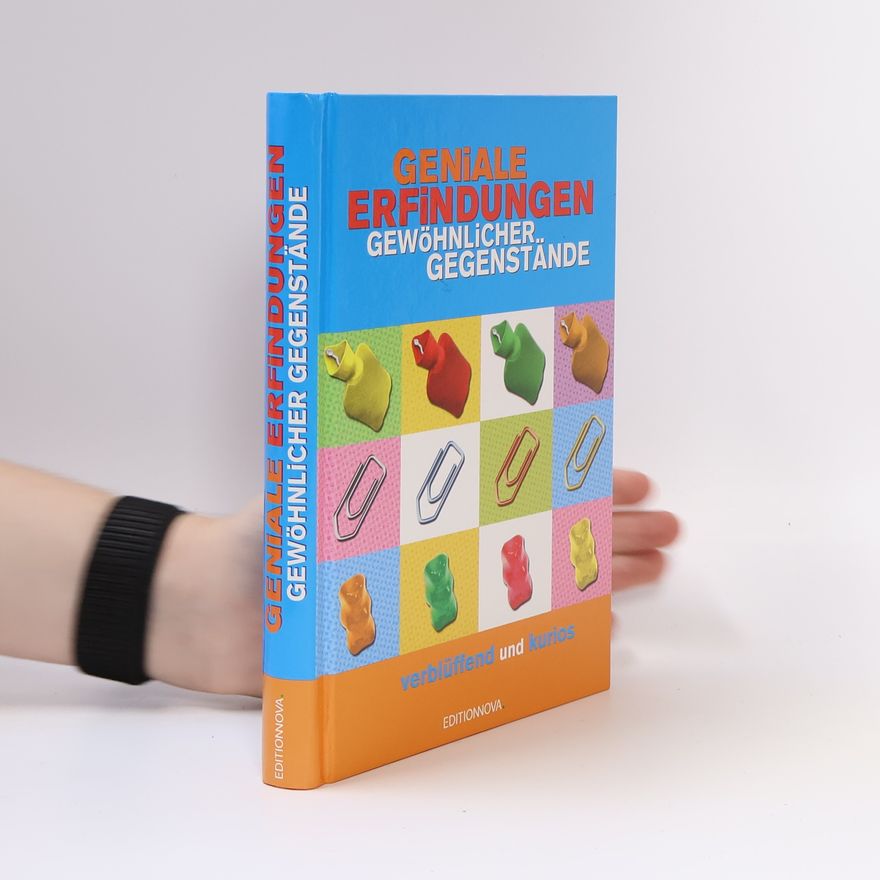 Paula Hardegen Geniale Erfindungen gewöhnlicher Gegenstände