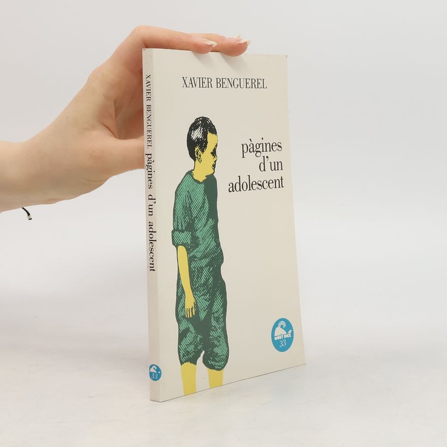 Xavier Benguerel Pàgines d'un adolescent
