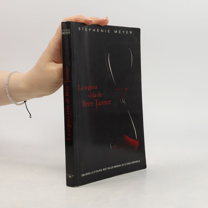 Stephenie Meyer La Segona Vida de Bree Tanner