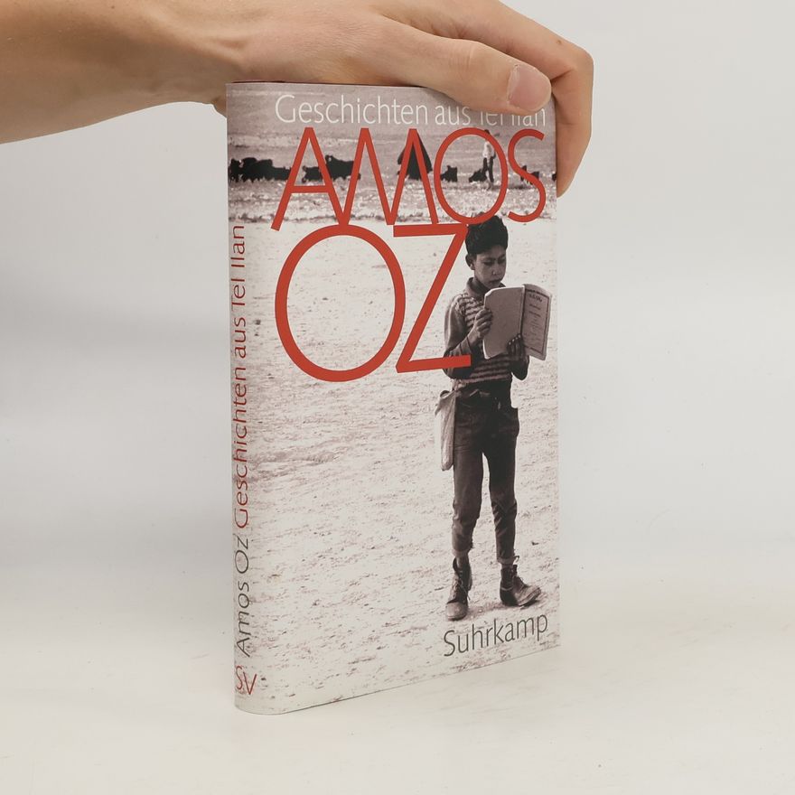 Amos Oz Geschichten aus Tel Ilan
