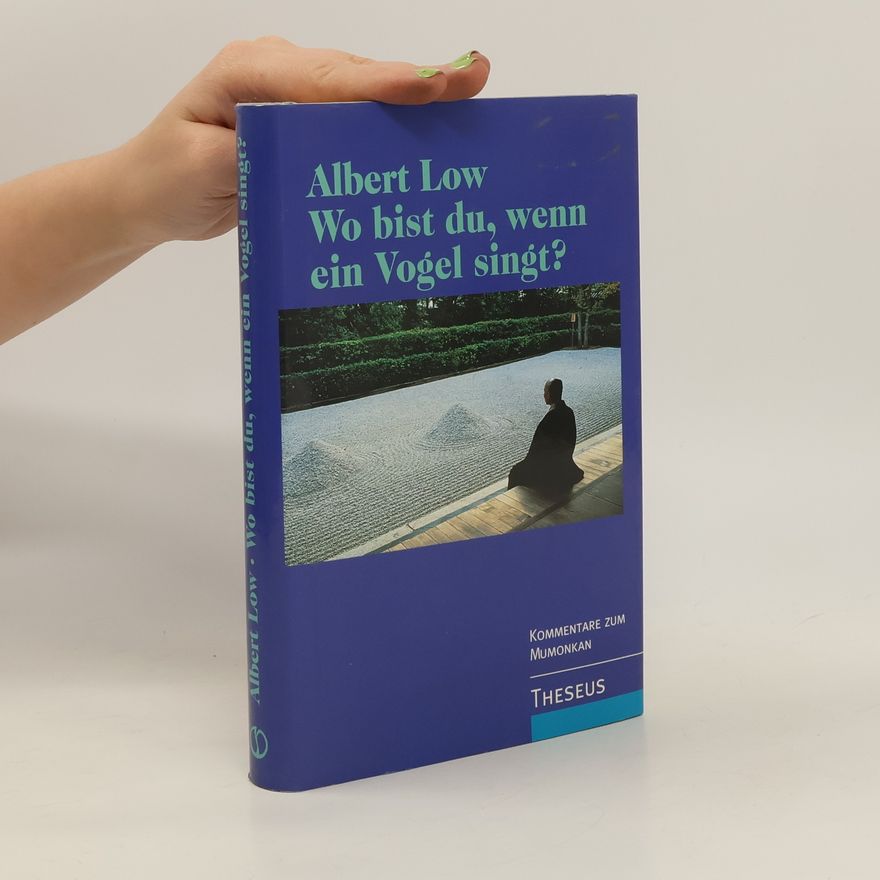 Albert Low Wo bist du, wenn ein Vogel singt