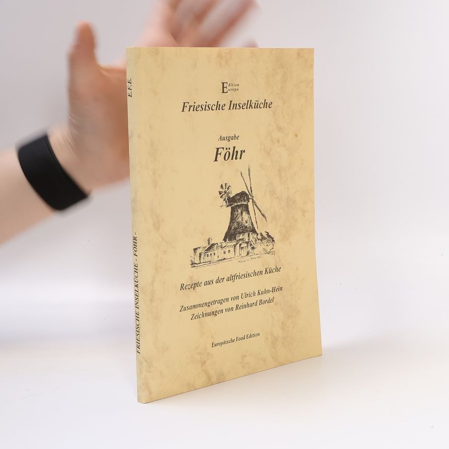 Ulrich Kuhn-Hein  Friesische Inselküche. Ausgabe Föhr