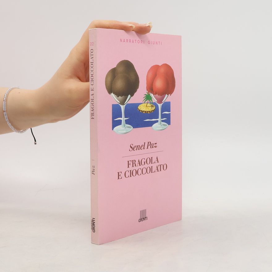 Senel Paz Fragola e cioccolato