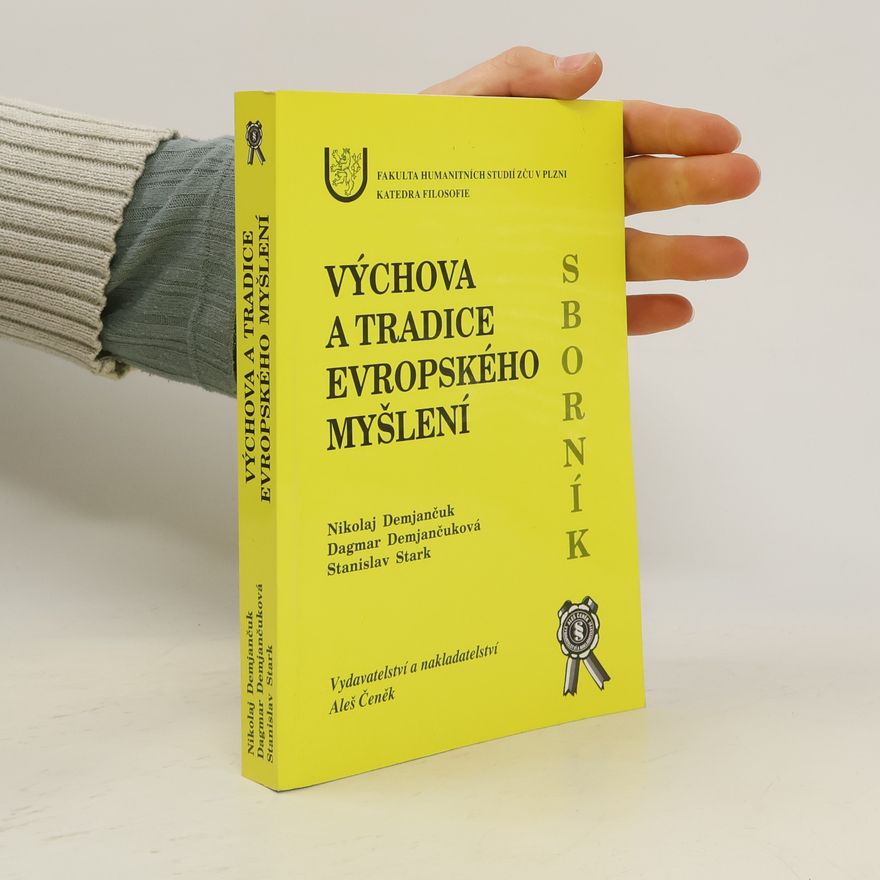 Nikolaj Demjančuk Výchova a tradice evropského myšlení
