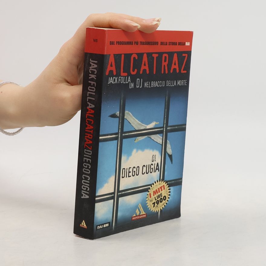 Diego Cugia Jack Folla, Alcatraz