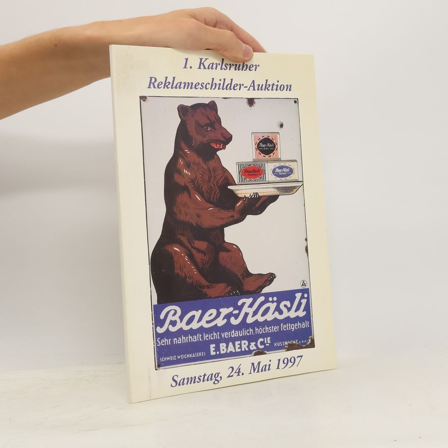 Collectif d'auteurs 1. Karlsruher Reklameschilder-Auktion