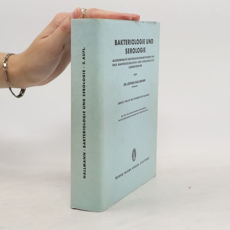 Lothar Hallmann Bakteriologie und Serologie
