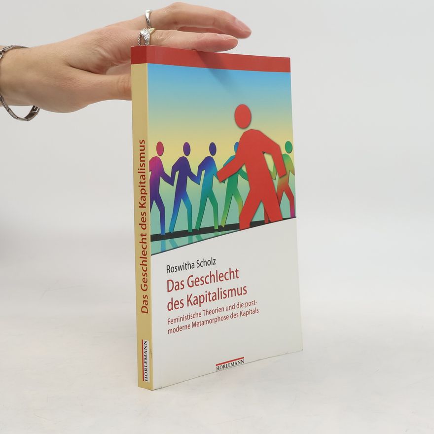 Roswitha Scholz Das Geschlecht des Kapitalismus