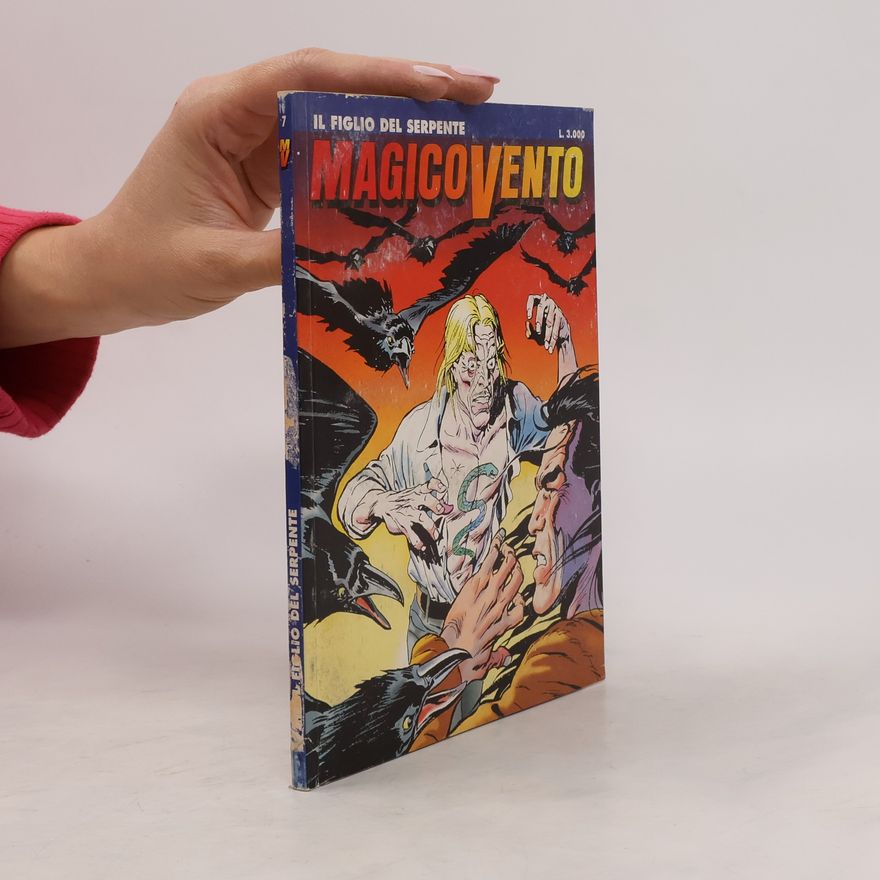 AA.VV. Magico Vento 7. Il figlio del serpente