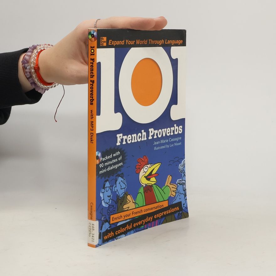 Jean-Marie Cassagne 101 French Proverbs With MP3 Disc