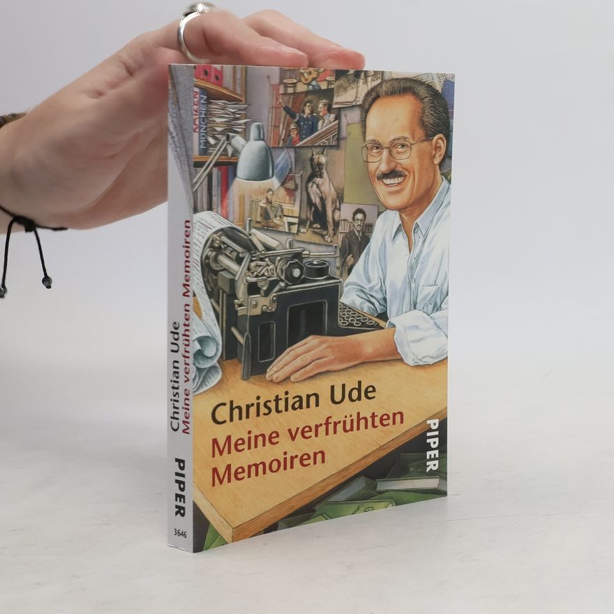 Christian Ude Meine verfrühten Memoiren
