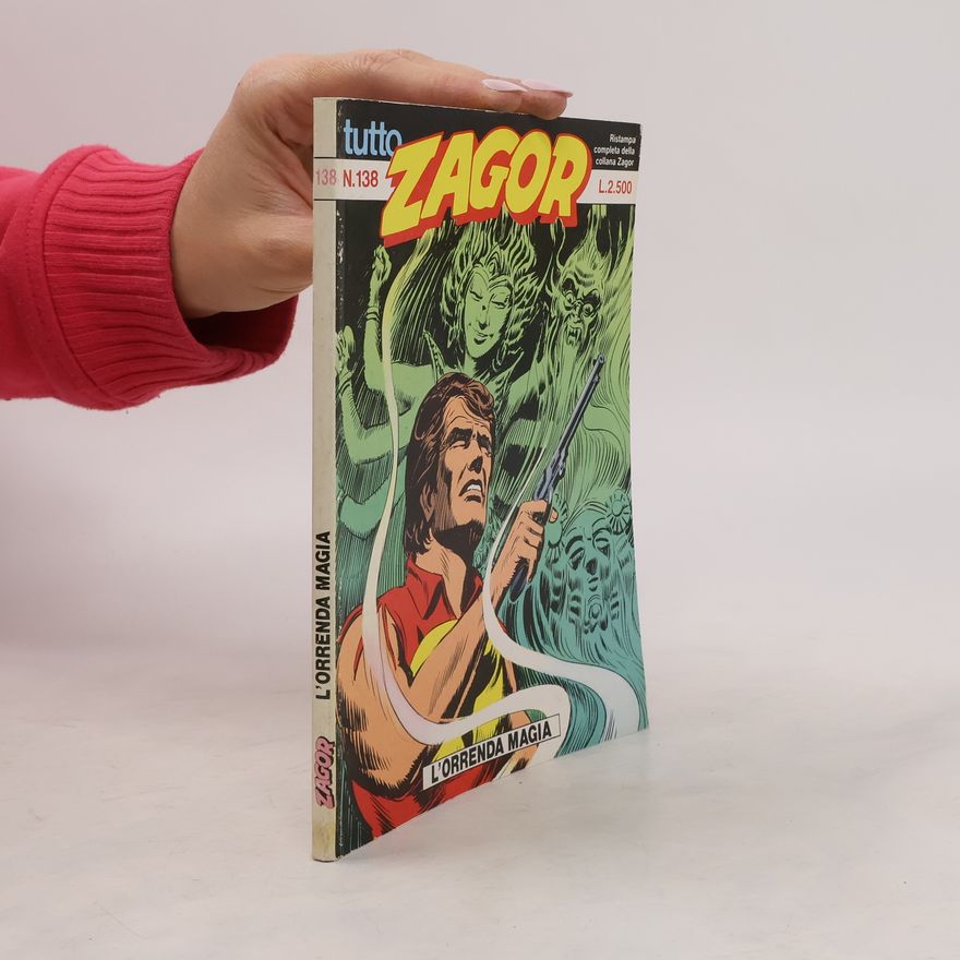 Autorenkollektiv Zagor 138. L'Orrenda Magia