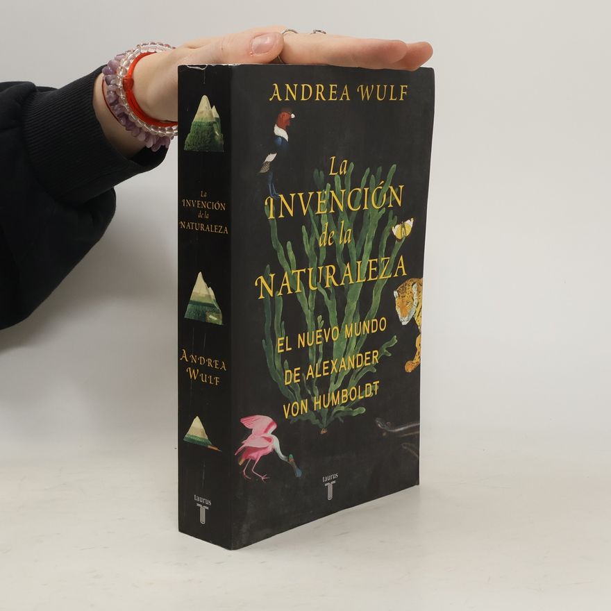 Andrea Wulf La invención de la naturaleza