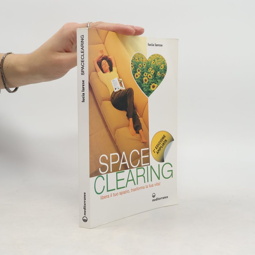 Lucia Larese Space clearing