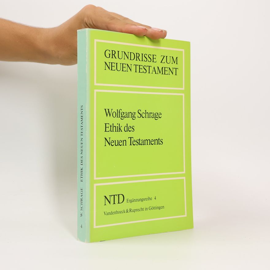 Wolfgang Schrage Grundrisse zum Neuen Testament