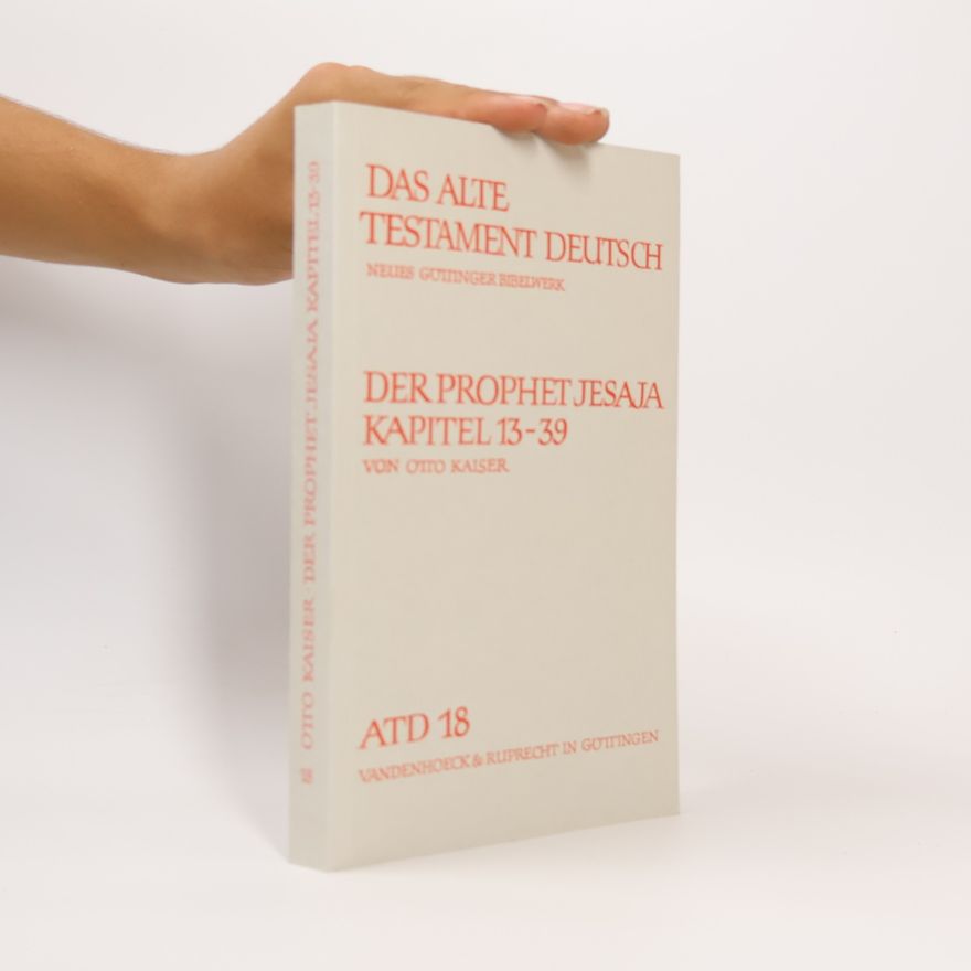 Otto Kaiser Das Alte Testament Deutsch. 18. Der Prophet Jesaja