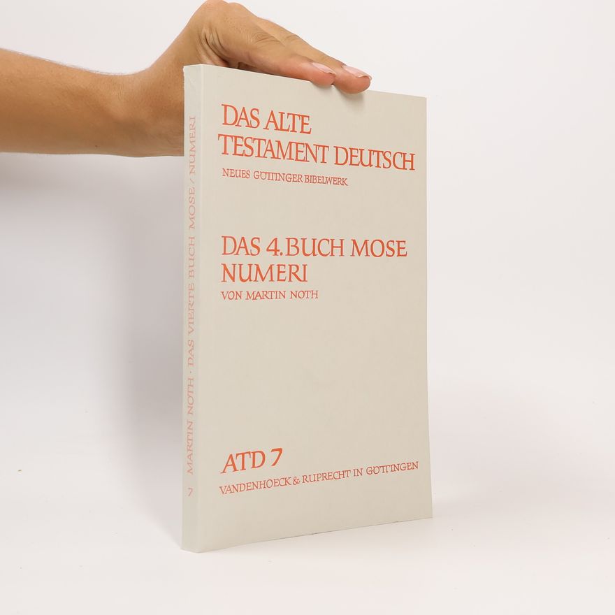 Martin Noth Das Alte Testament Deutsch 4. Buch Mose Numeri