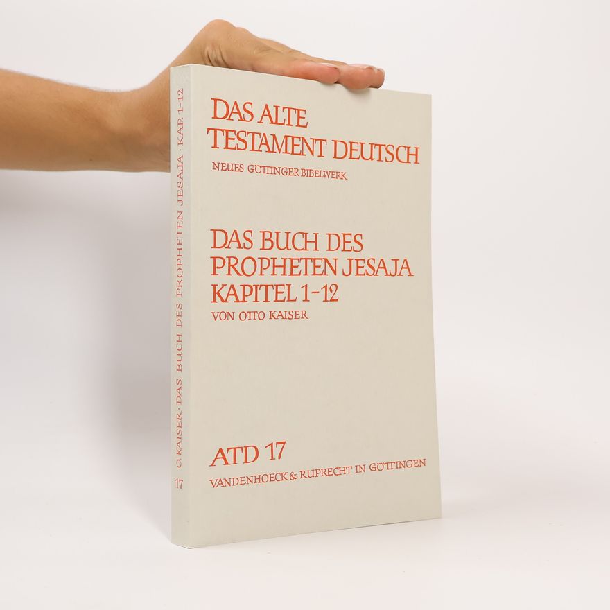 Otto Kaiser Das Buch des Propheten Jesaja. Kap. 1-12