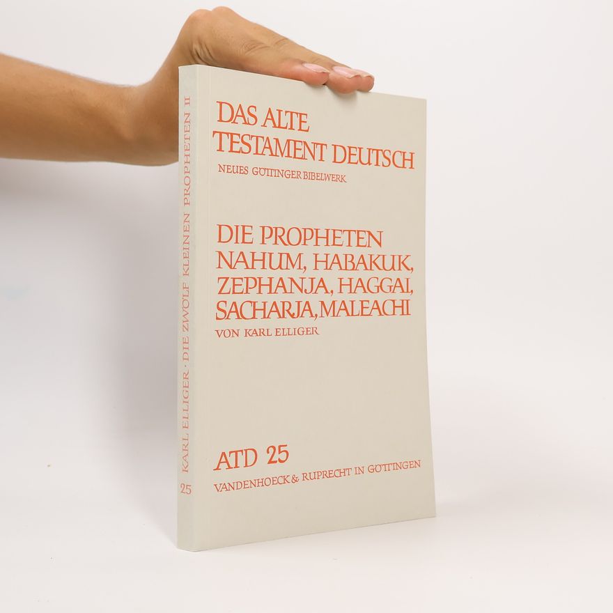 Karl Elliger Das Buch der zwölf kleinen Propheten