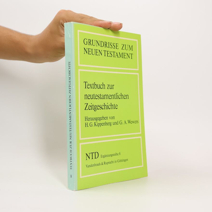 Gerd A. Wewers Ergänzungsreihe 8. Textbuch zur neutestamentlichen Zeitgeschichte