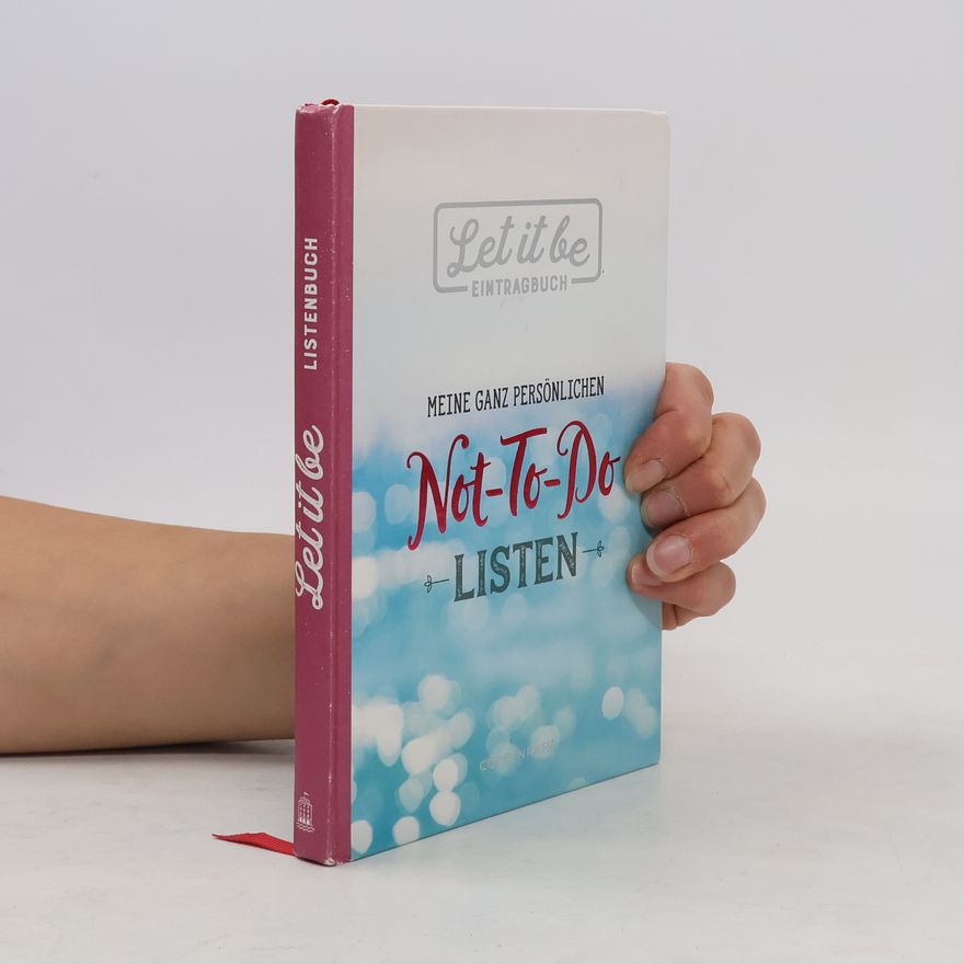Various authors Let it be, Meine ganz persönlichen Not To Do