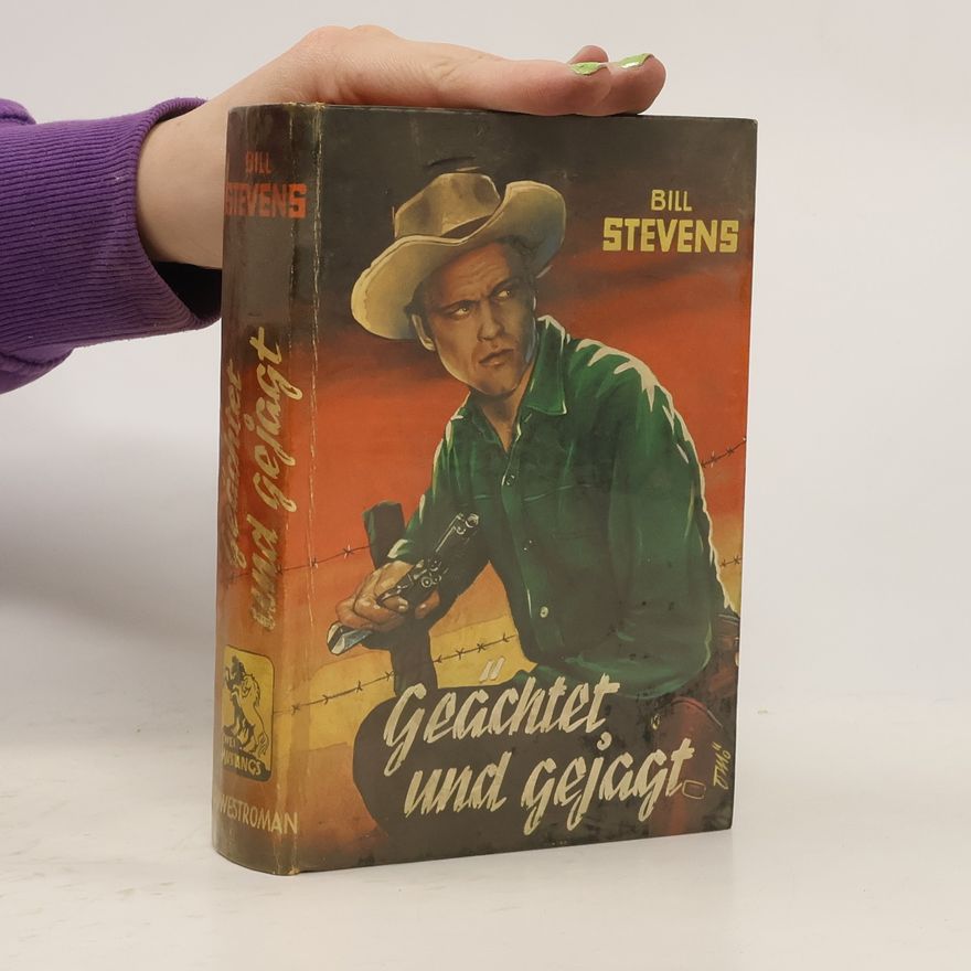 Bill Stevens Geächtet und gejagt