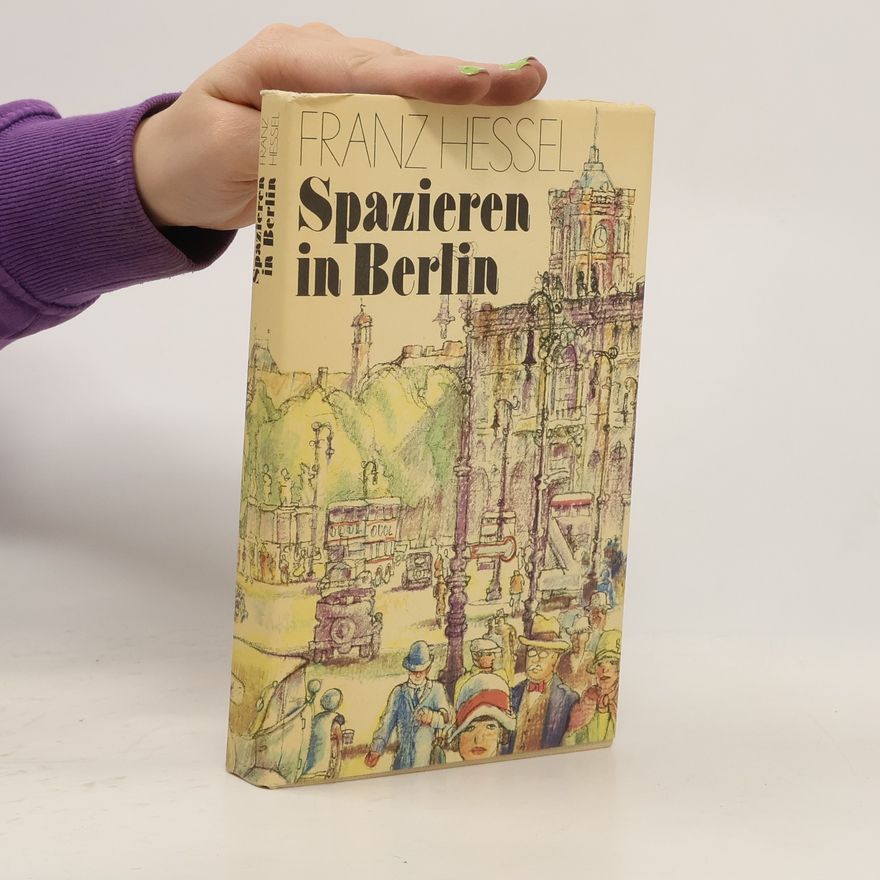 Franz Hessel Spazieren in Berlin