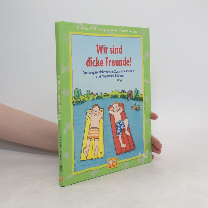 Elisabeth Zöller Wir sind dicke Freunde!