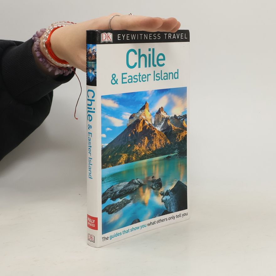 DK Eyewitness DK Eyewitness Travel. Chile & Easter Island