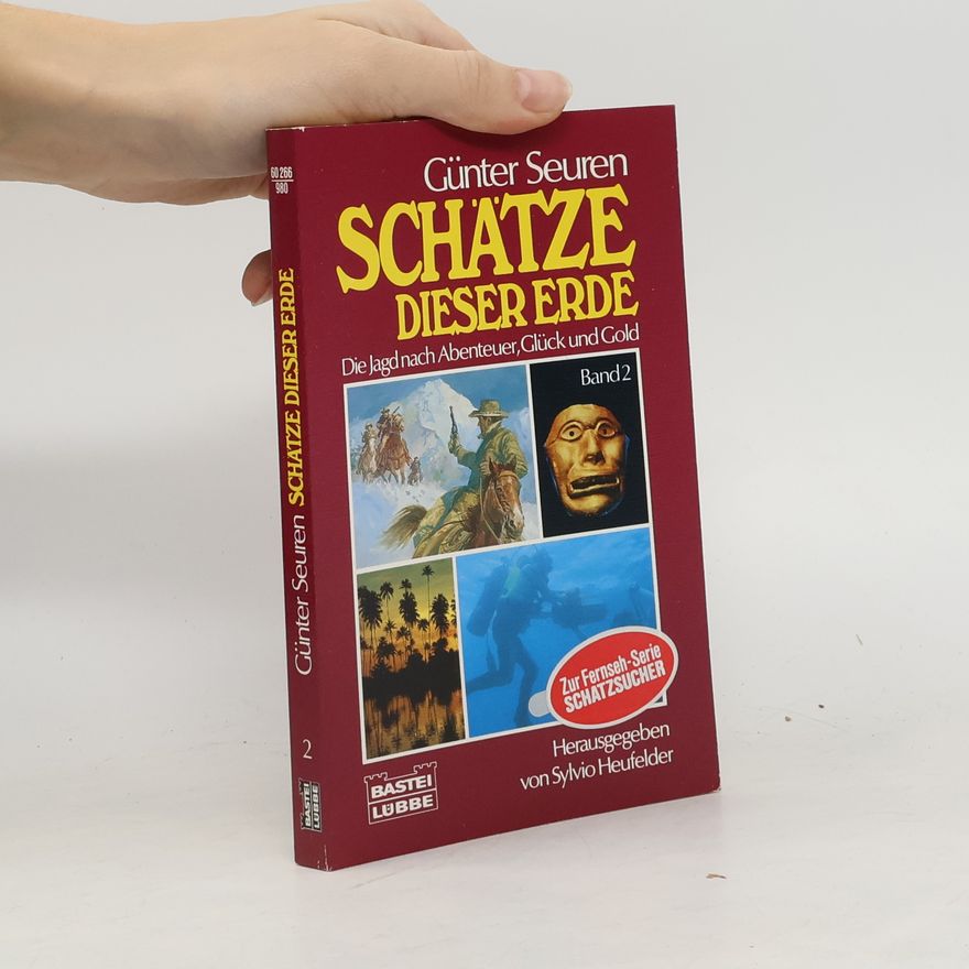 Günter Seuren Schätze dieser Erde