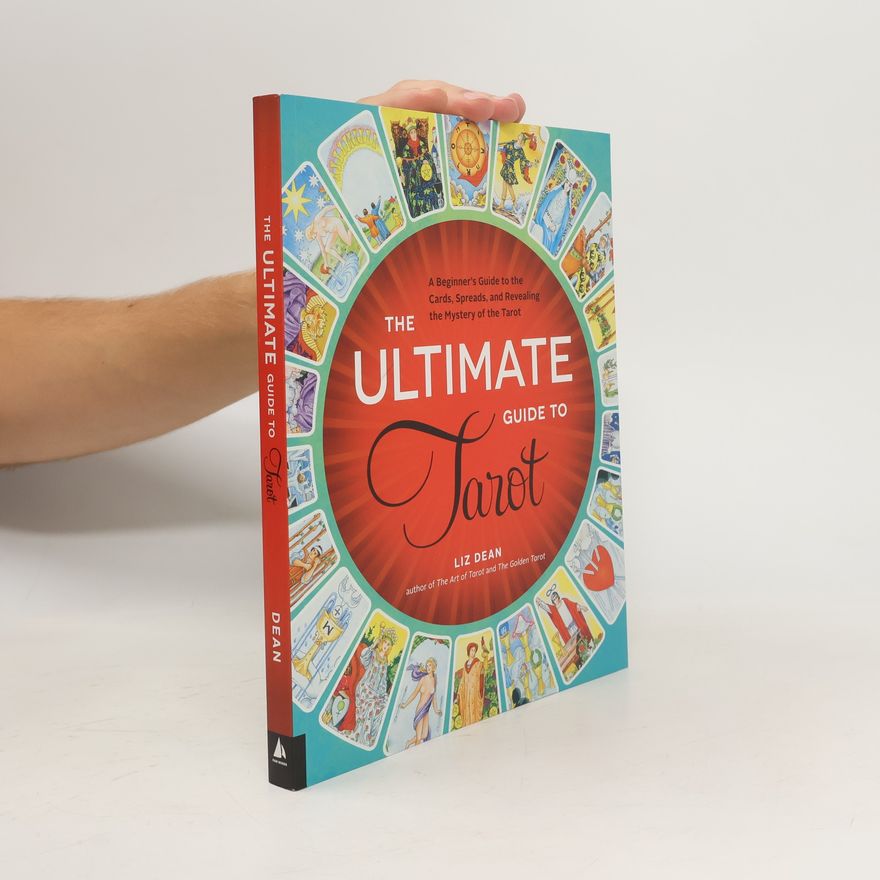Liz Dean The Ultimate Guide to Tarot