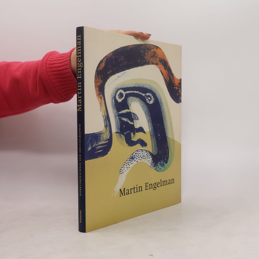 Martin Engelman Werkverzeichnis der Druckgraphik