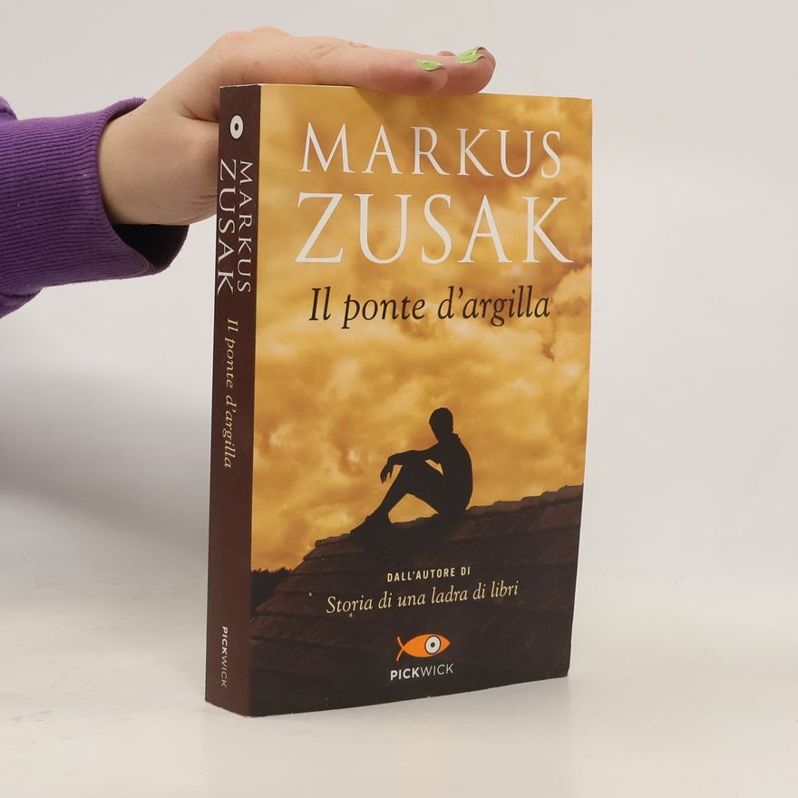 Markus Zusak Il ponte d'argilla