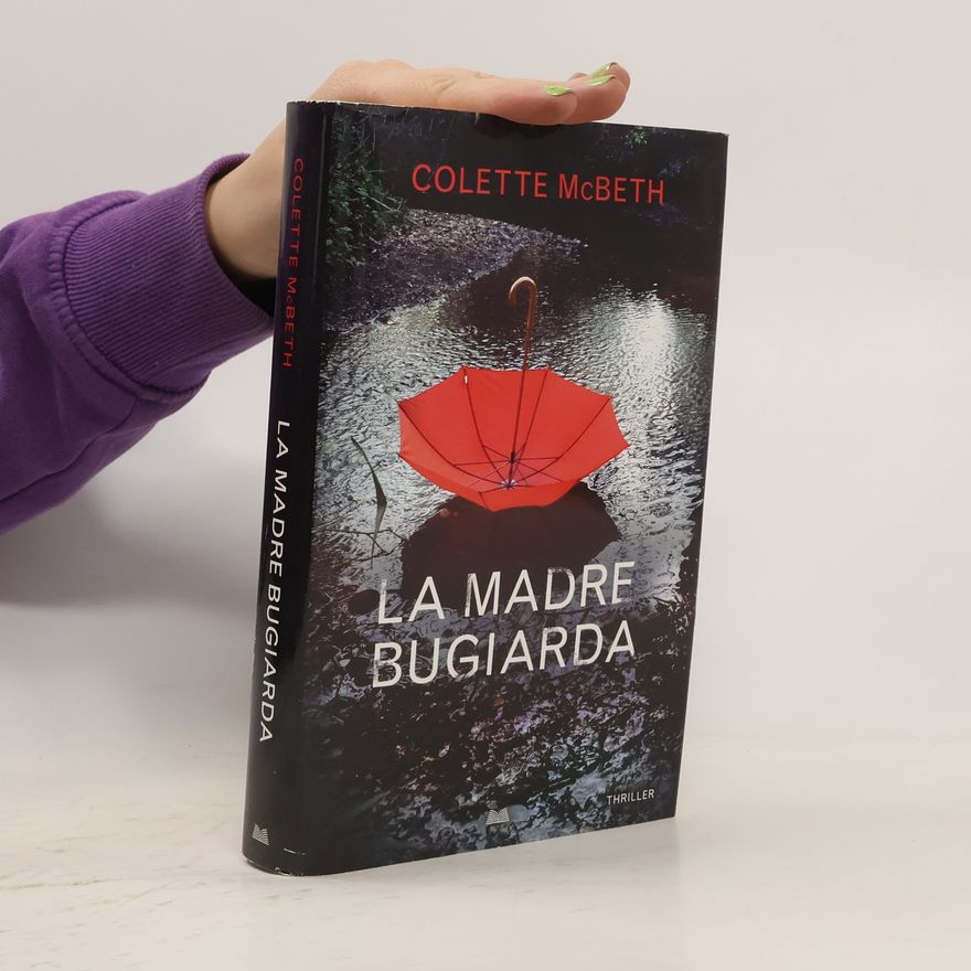 Colette McBeth La madre bugiarda