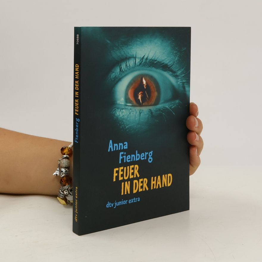 Anna Fienberg Feuer in der Hand