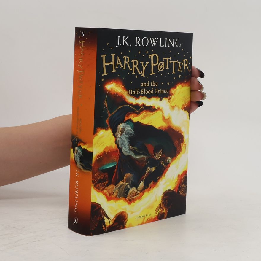 Joanne K. Rowlingová Harry Potter and the Half-Blood Prince