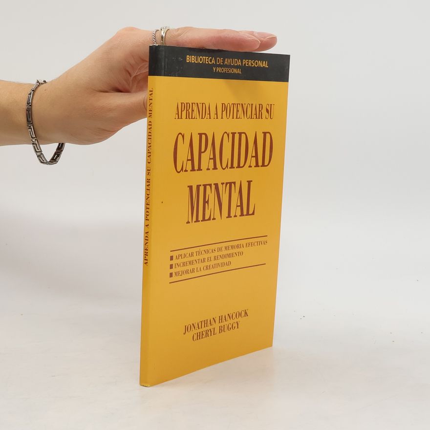 Cheryl Buggy Biblioteca de Ayuda Personal y Profesional: Aprenda a potenciar su capacidad mental