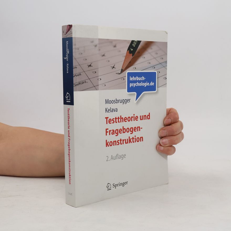 Helfried Moosbrugger Testtheorie und Fragebogenkonstruktion