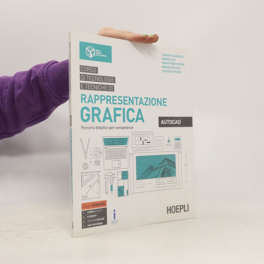 Autorenkollektiv Corso di tecnologie e tecniche di rappresentazione grafica