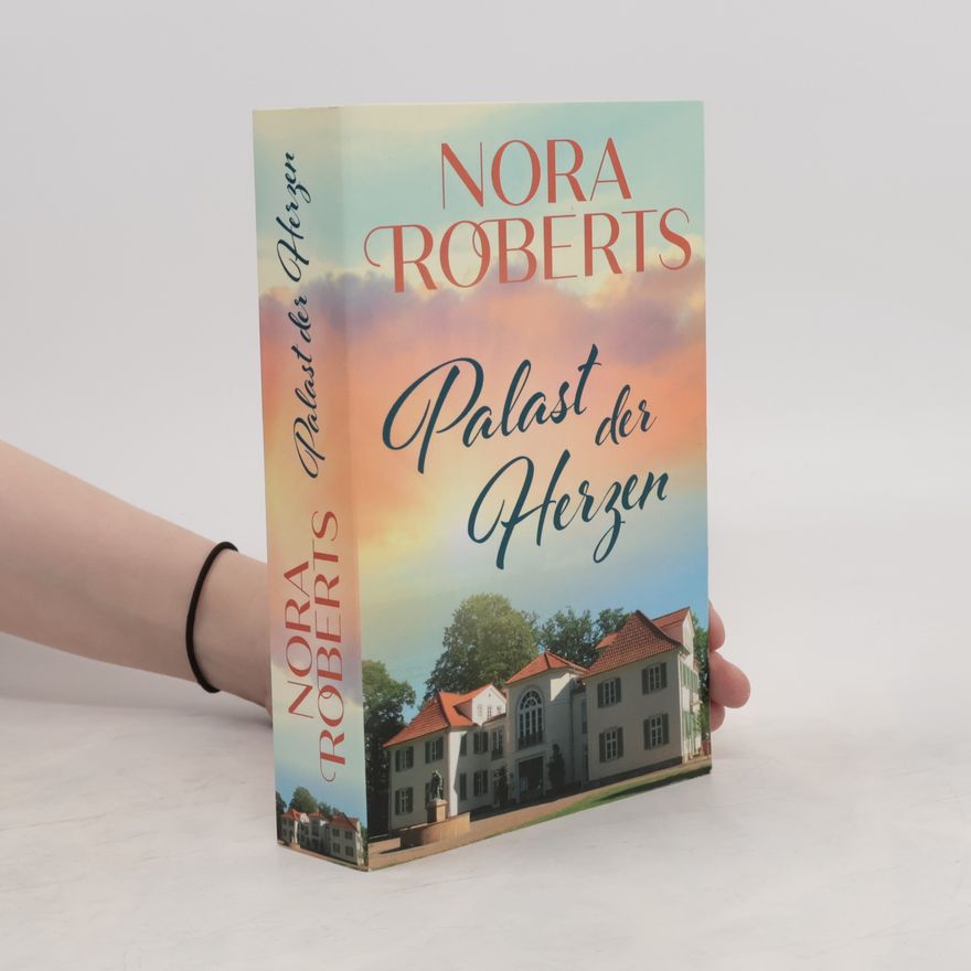 Nora Roberts Palast der Herzen