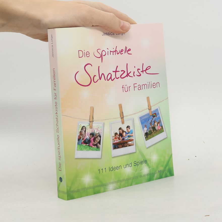 Jessica Lütge Die spirituelle Schatzkiste für Familien
