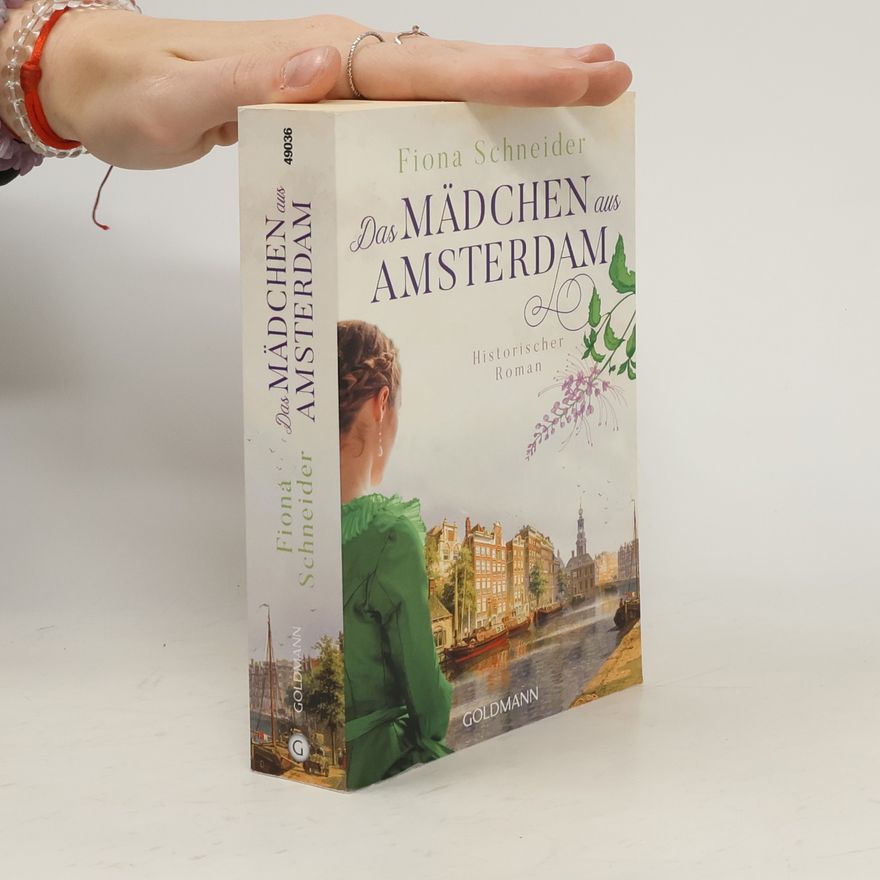 Fiona Schneider Das Mädchen aus Amsterdam