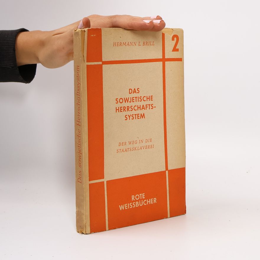 Hermann L Brill Das sowjetische Herrschafts-System