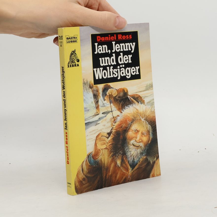 Daniel Ross Jan, Jenny und der Wolfsjäger