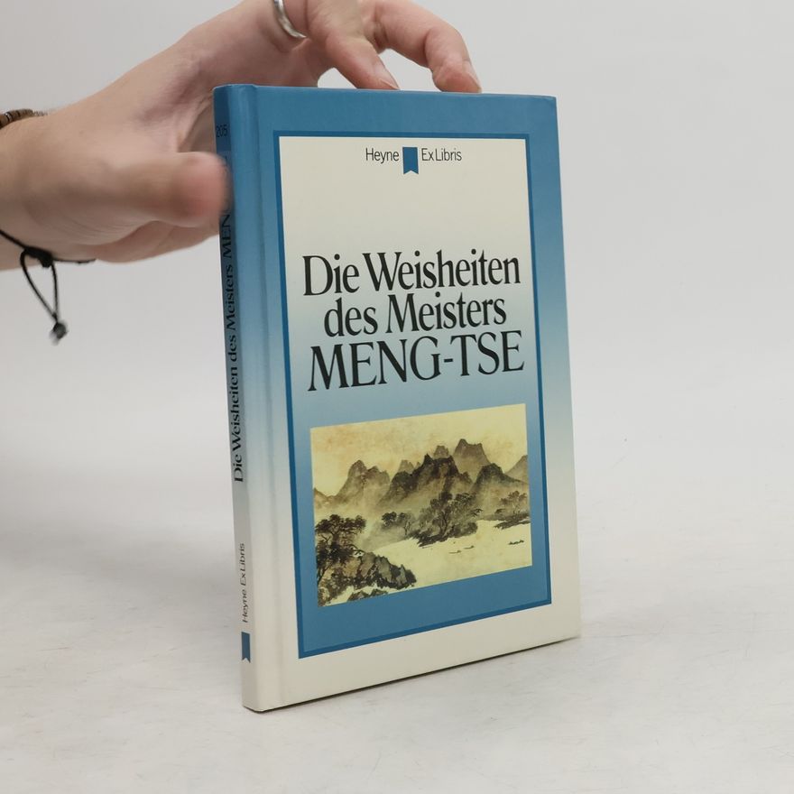 Mengzi Die Weisheiten des Meisters Meng-tse