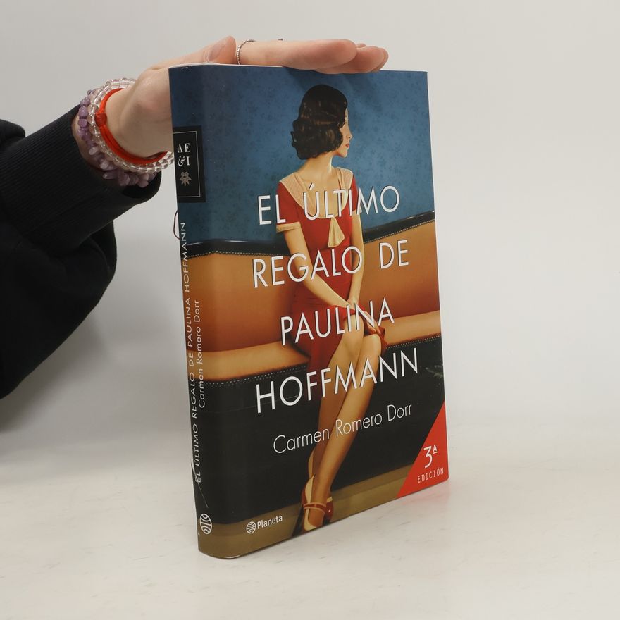Carmen Romero El último regalo de Paulina Hoffmann