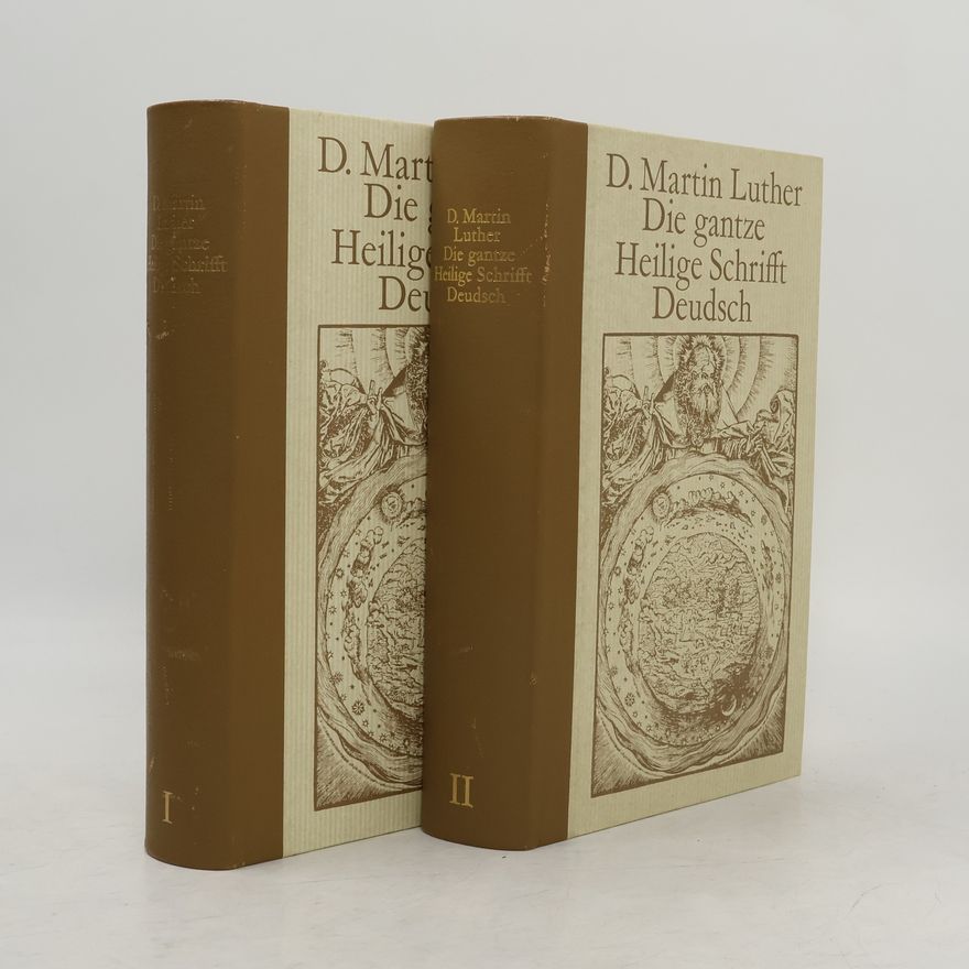 Martin Luther Die gantze Heilige Schrifft Deudsch I-II