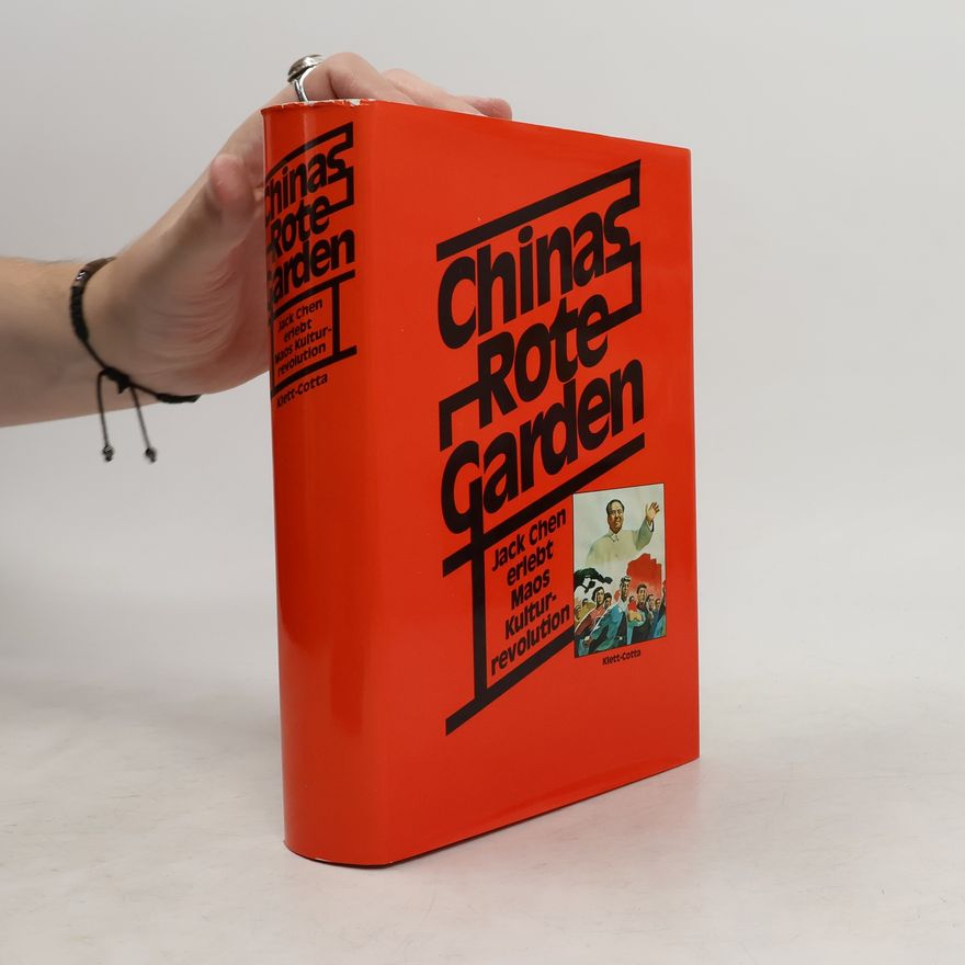 Jack Chen Chinas rote Garden